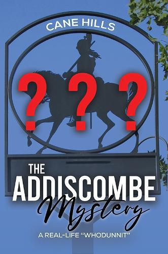 Addiscombe Mystery
