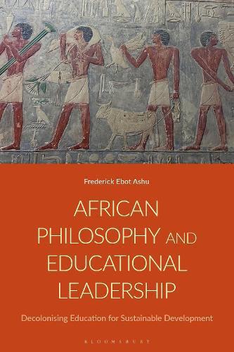 African Philosophy and Educational Leadership