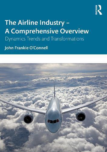 Airline Industry – A Comprehensive Overview
