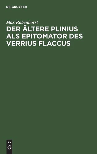 ältere Plinius als Epitomator des Verrius Flaccus