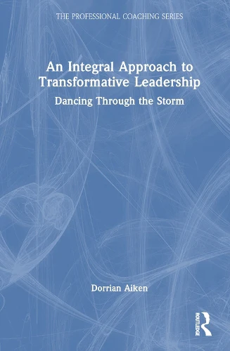 Integral Approach to Transformative Leadership