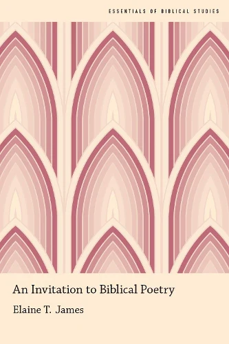 Invitation to Biblical Poetry
