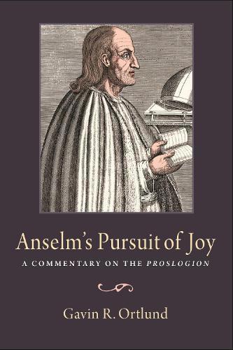 Anselm's Pursuit of Joy