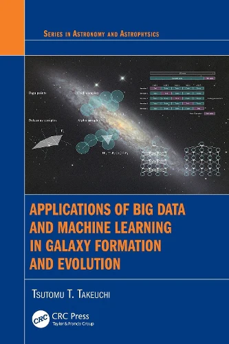 Applications of Big Data and Machine Learning in Galaxy Formation and Evolution