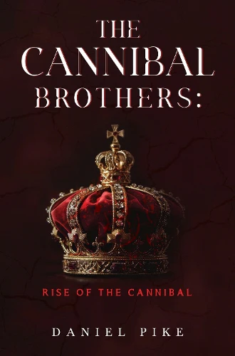 Cannibal Brothers: Rise of the Cannibal