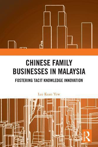 Chinese Family Businesses in Malaysia