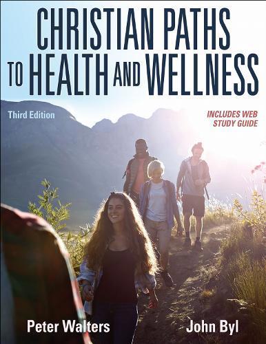 Christian Paths to Health and Wellness