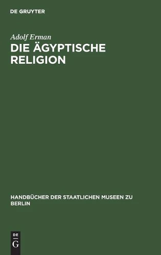 Die Ägyptische Religion