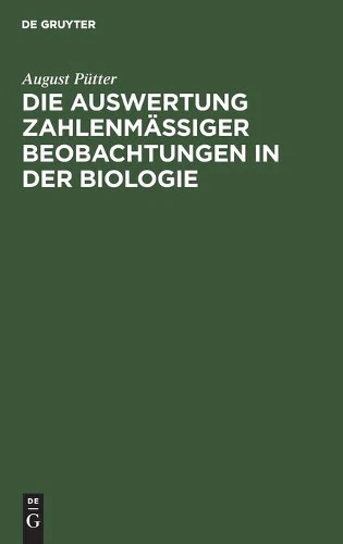 Die Auswertung Zahlenmäßiger Beobachtungen in Der Biologie