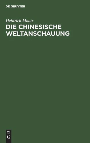 Die Chinesische Weltanschauung