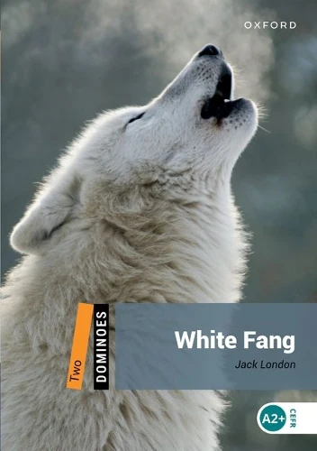 Dominoes: Level 2:: White Fang
