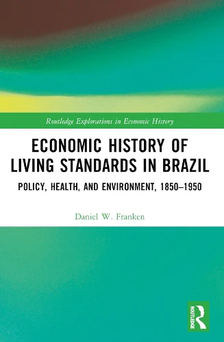 Economic History of Living Standards in Brazil