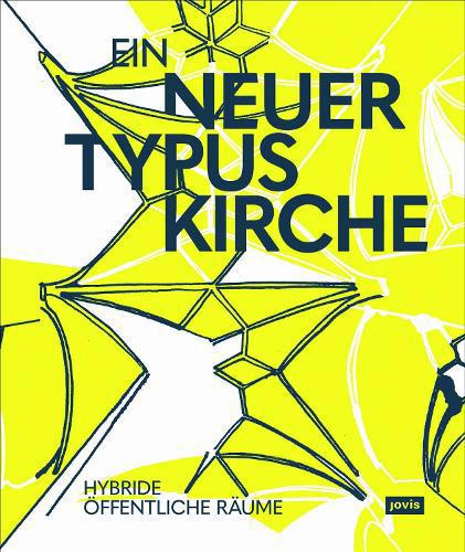 Ein neuer Typus Kirche
