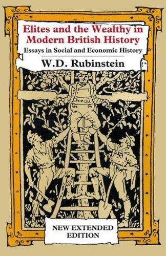 Elites Wealthy Modern British History