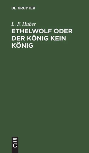 Ethelwolf oder der König kein König