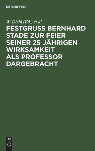 Festgruss Bernhard Stade Zur Feier Seiner 25 Jährigen Wirksamkeit ALS Professor Dargebracht