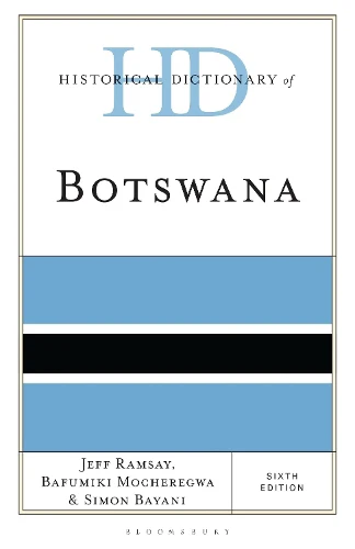 Historical Dictionary of Botswana