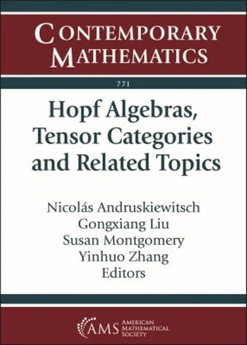 Hopf Algebras, Tensor Categories and Related Topics
