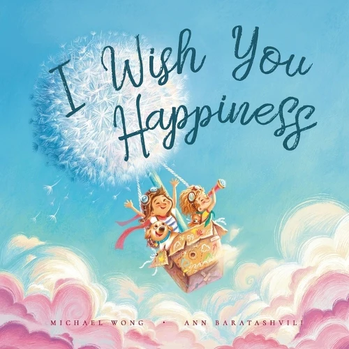 I Wish You Happiness (The Unconditional