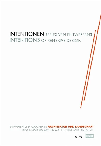 Intentionen Reflexiven Entwerfens