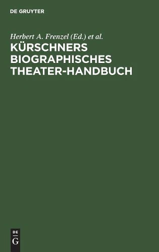 Kürschners biographisches Theater-Handbuch