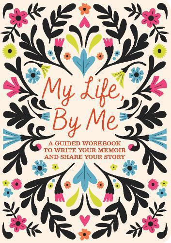 My Life, By Me