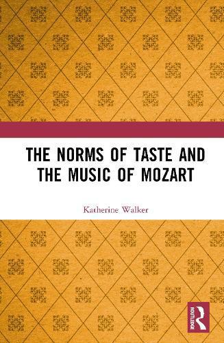 Norms of Taste and the Music of Mozart
