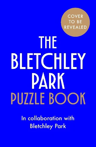 Official Bletchley Park Puzzle Book