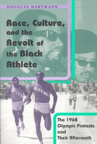 Race, Culture, and the Revolt of the Black Athlete
