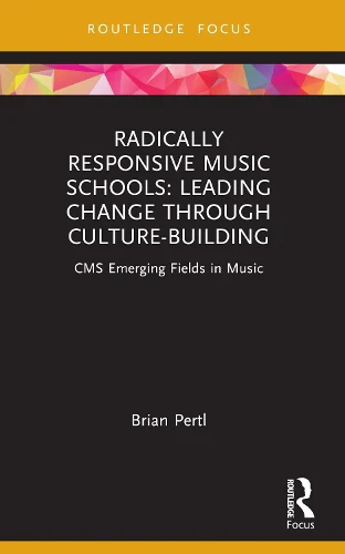 Radically Responsive Music Schools