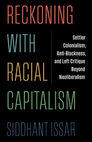 Reckoning with Racial Capitalism