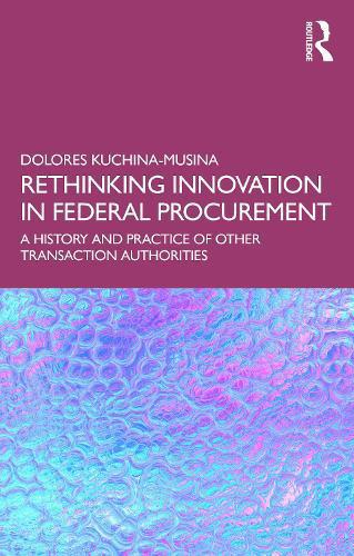 Rethinking Innovation in Federal Procurement