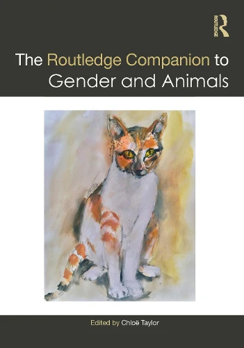 Routledge Companion to Gender and Animals