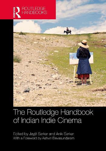 Routledge Handbook of Indian Indie Cinema