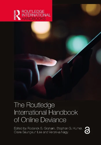 Routledge International Handbook of Online Deviance