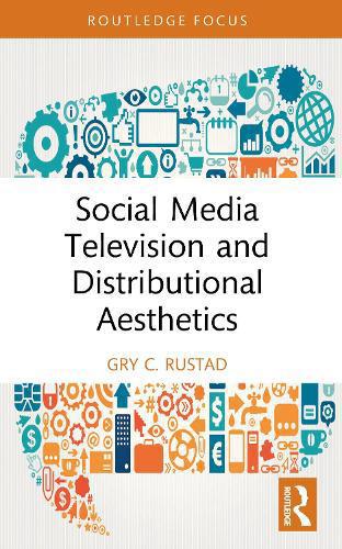 Social Media Television and Distributional Aesthetics