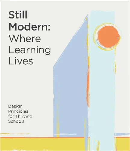 Still Modern: Where Learning Lives