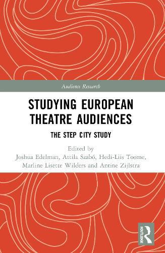 Studying European Theatre Audiences
