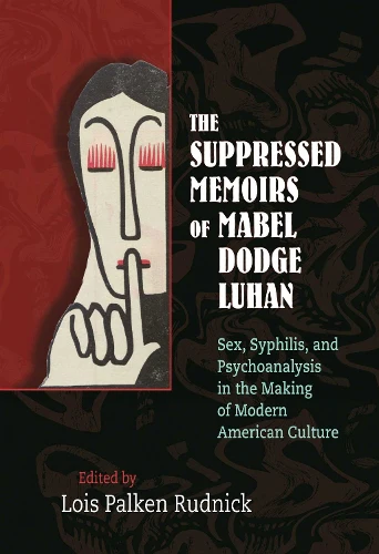 Suppressed Memoirs of Mabel Dodge Luhan