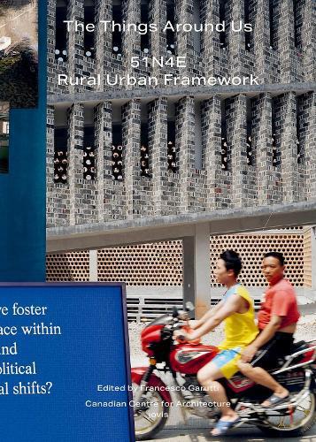 Things Around Us: 51N4E and Rural Urban Framework
