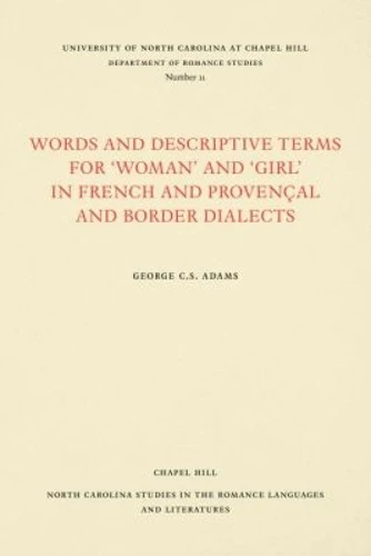 Words and Descriptive Terms for ""Woman"" and ""Girl"" in French, Provencal, and Border Dialects
